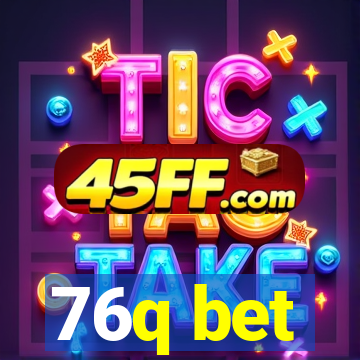 76q bet